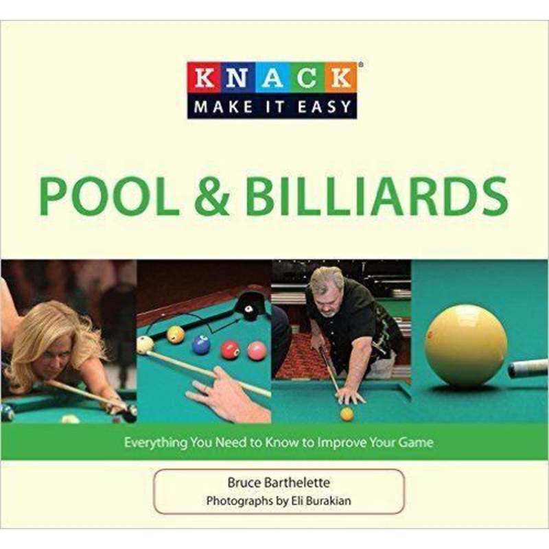 Knack Pool & Billiards by Bruce Barthelette