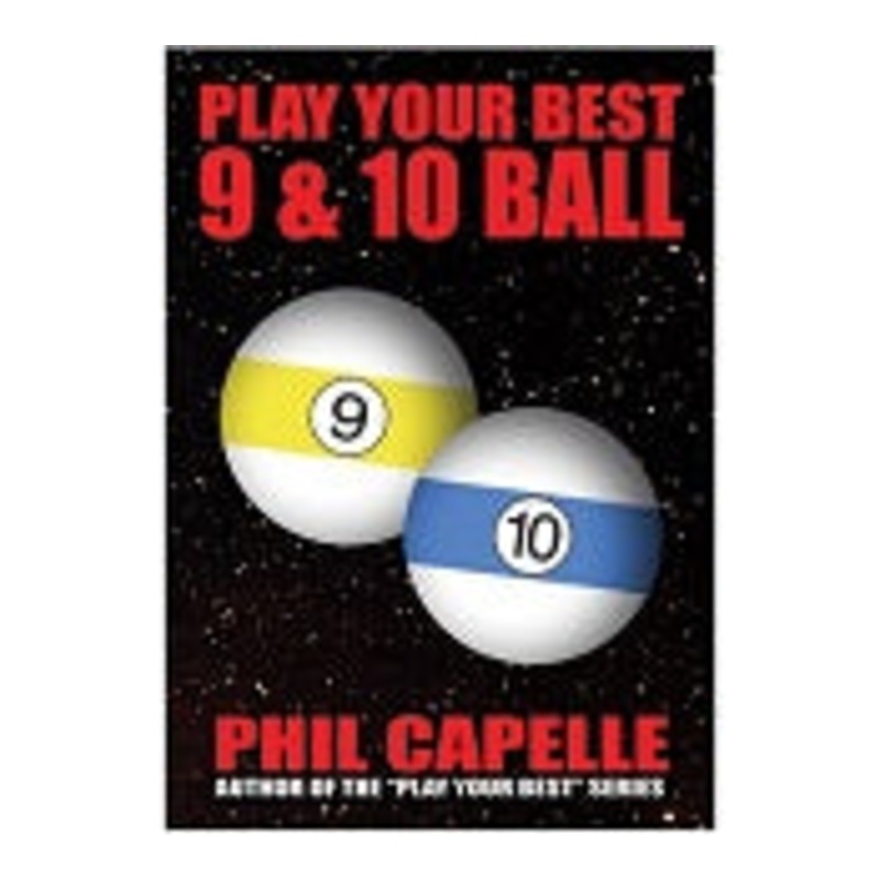 Play Your Best 9 & 10-Ball